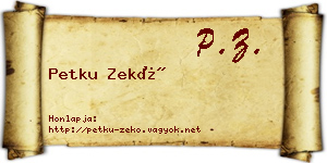 Petku Zekő névjegykártya